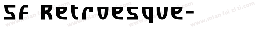 SF Retroesque字体转换